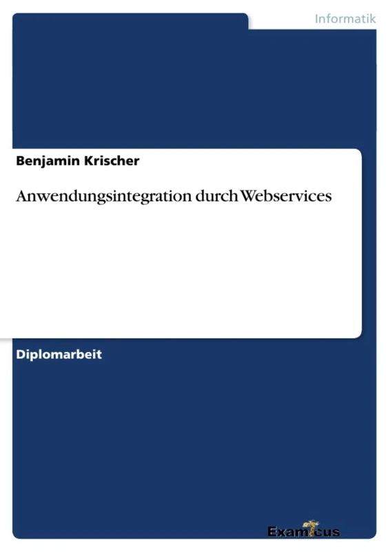 Anwendungsintegration durch Webservices