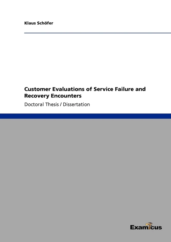 Customer Evaluations of Service Failure and Recovery Encounters