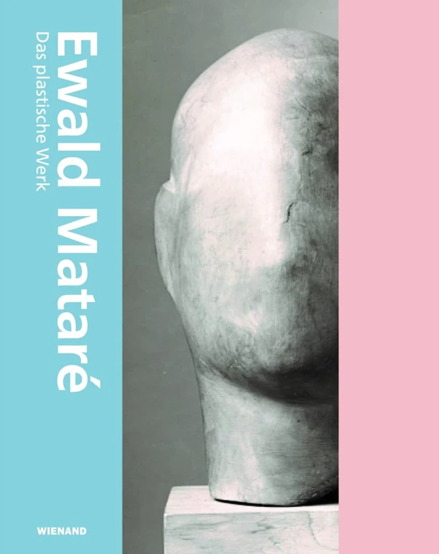 Ewald Mataré. Das Plastische Werk: Werkverzeichnis