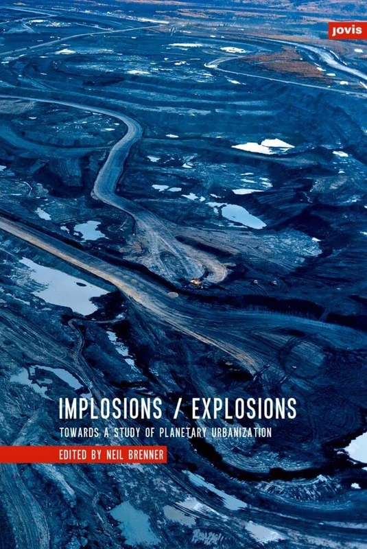 Implosions /Explosions: Towards a Study of Planetary Urbanization - Image 1