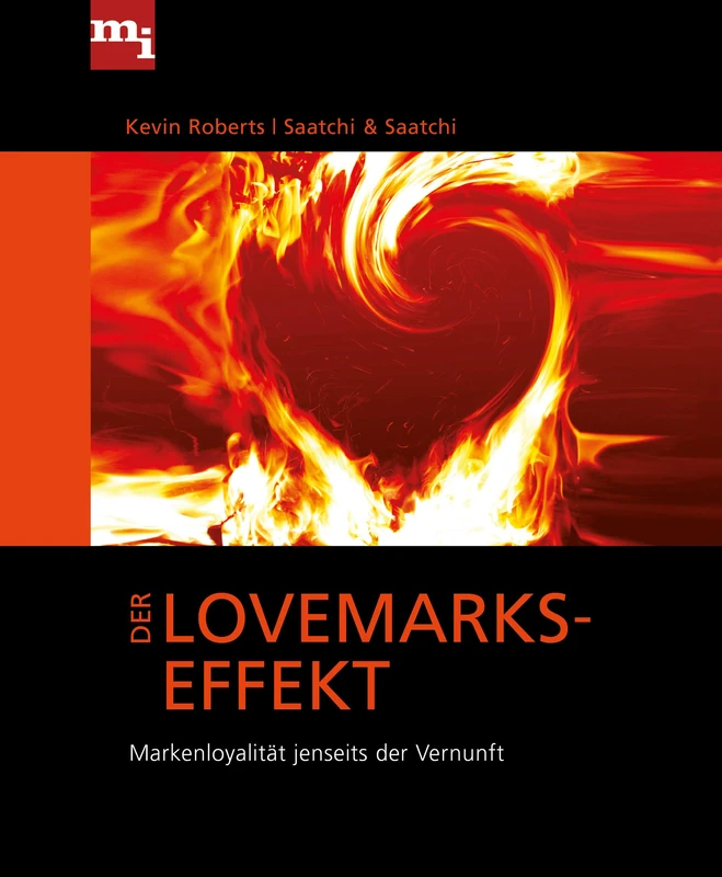 Der Lovemarks-Effekt: Markenloyalität jenseits der Vernunft - Image 1