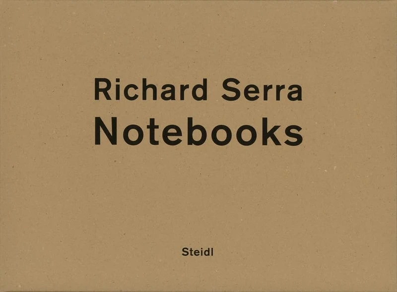 Richard Serra: Notebooks