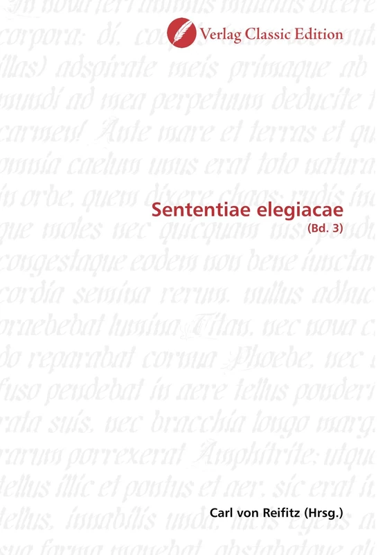 Sententiae elegiacae: (Bd. 3)