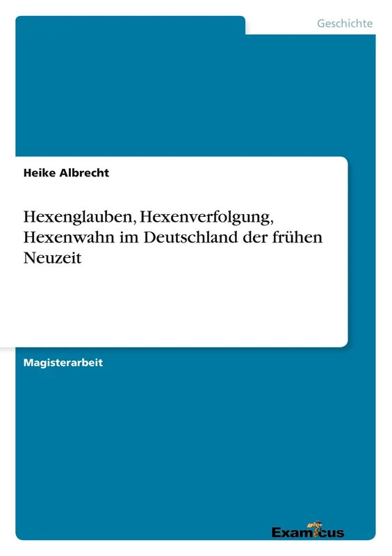 Hexenglauben, Hexenverfolgung, Hexenwahn im Deutschland der frühen Neuzeit - Image 1