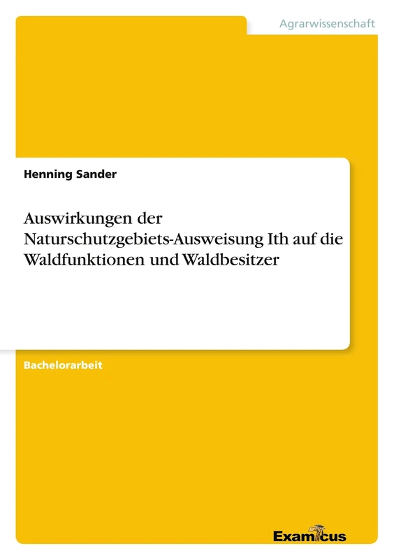 Auswirkungen der Naturschutzgebiets-Ausweisung Ith auf die Waldfunktionen und Waldbesitzer