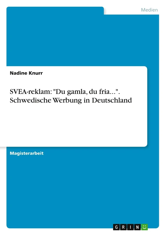 SVEA-reklam: "Du gamla, du fria...". Schwedische Werbung in Deutschland - Image 1