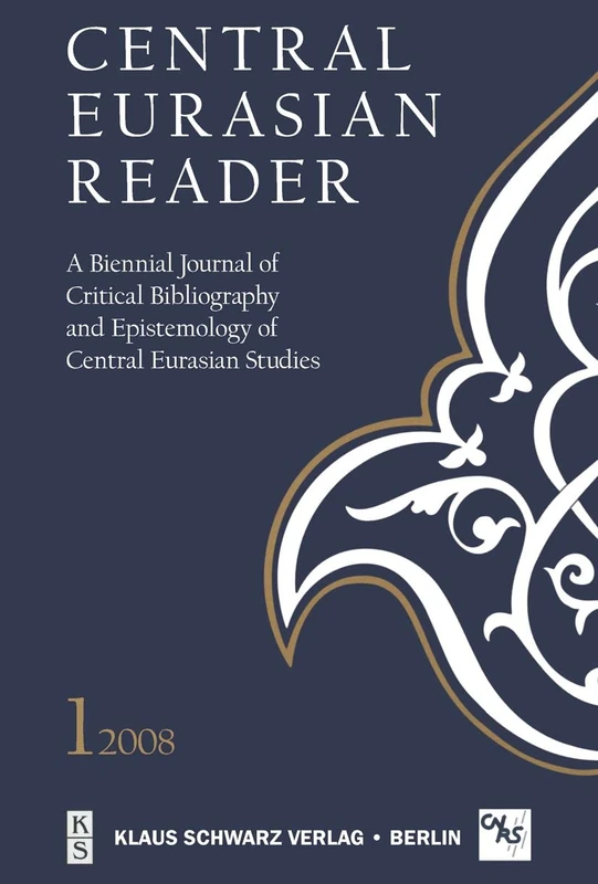Central Eurasian Reader: A Biennial Journal of Critical Bibliography and Epistemology of Central Eurasian Studies - Image 1