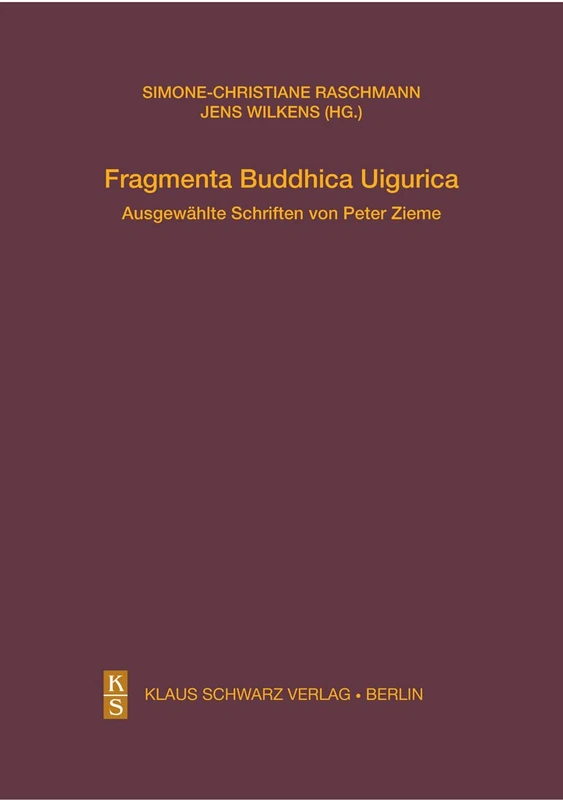 Fragmenta Buddhica Uigurica: 7 (Studien Zur Sprache, Geschichte Und Kultur der Turkvölker)