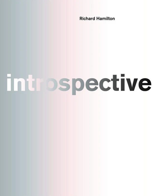 Richard Hamilton: introspective - Image 1