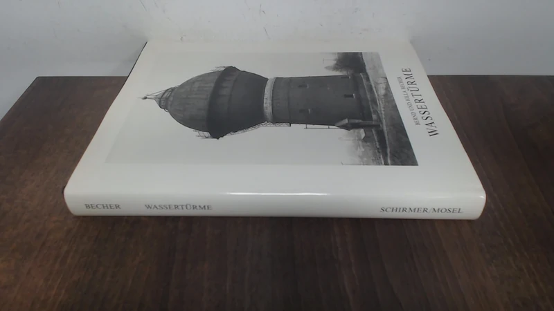 Bernd & Hilla Becher. Wassertürme: Reprint