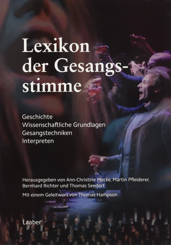 Lexikon der Gesangsstimme: Geschichte - Wissenschaftliche Grundlagen - Gesangstechniken - Interpreten - Image 1