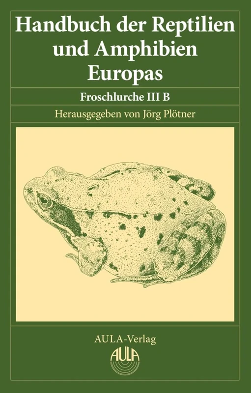 Handbuch der Reptilien und Amphibien Europas, Band 5/IIIB: Froschlurche (Anura) III B (Ranidae II) - Image 1