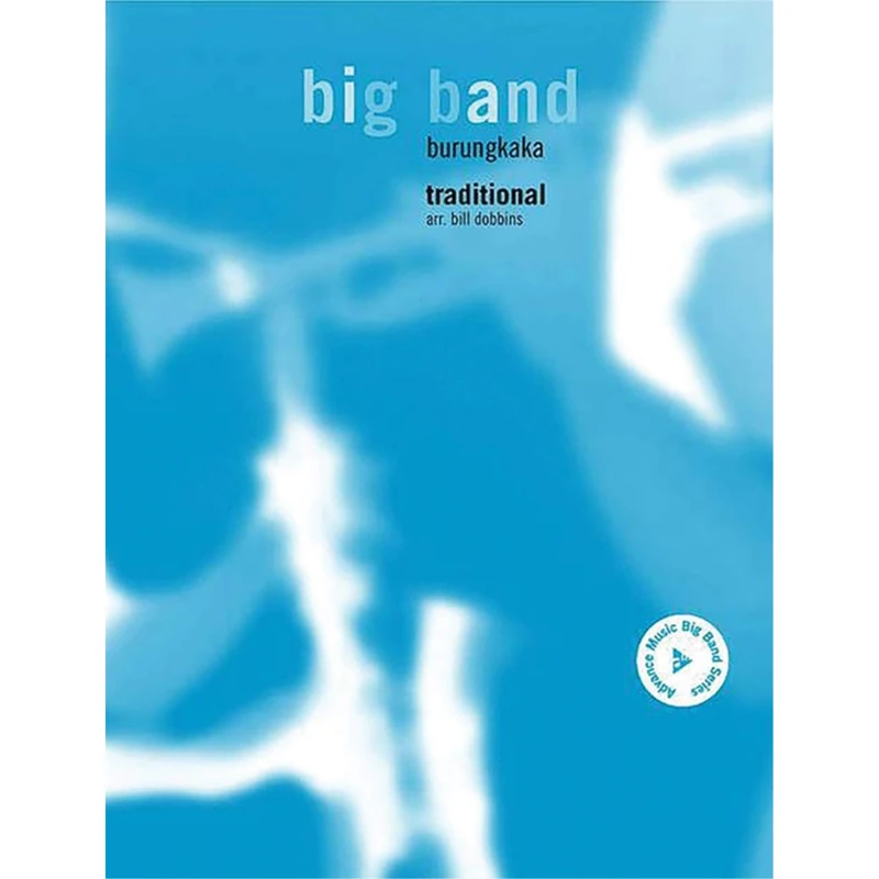 Burungkaka: Traditional: Traditional. big band. Partition et parties.