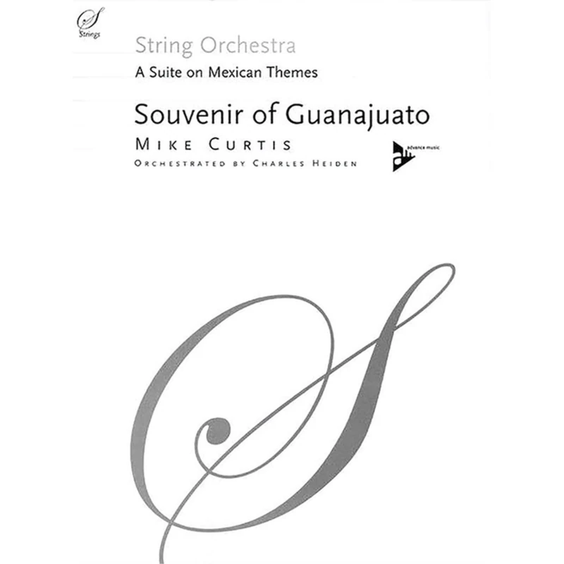 SOUVENIR OF GUANAJUATO ORCHESTRE-PARTITION+PARTIES SEPAREES: A Suite on Mexican Themes. string orchestra. Partition et parties. - Image 1
