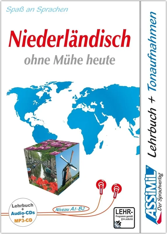 ASSiMiL Niederländisch ohne Mühe heute - Audio-Plus-Sprachkurs - Niveau A1-B2: Selbstlernkurs in deutscher Sprache, Lehrbuch + 4 Audio-CDs + 1 MP3-CD