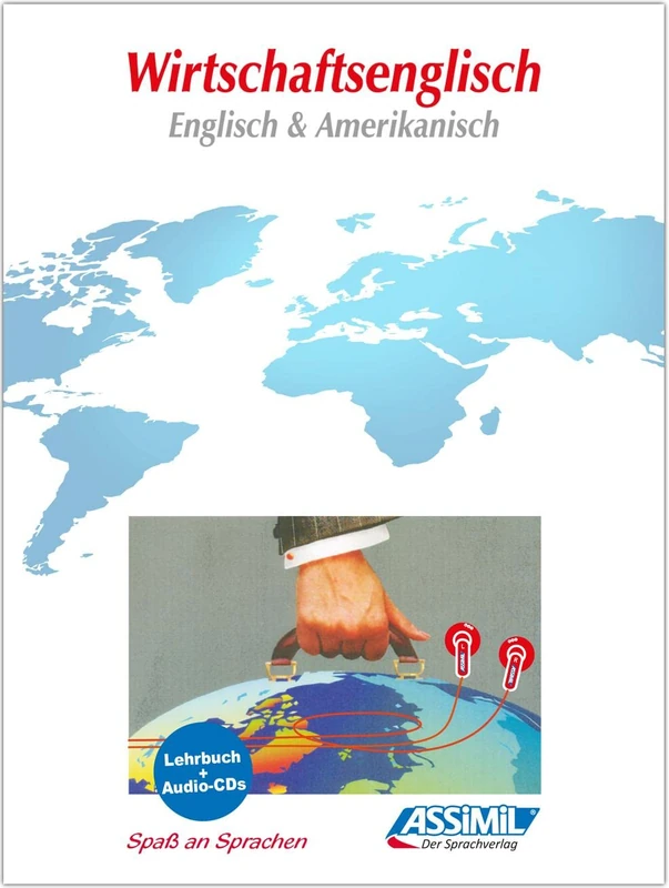 Wirtschaftsenglisch: Englisch & Amerikanisch: Englisch und Amerikanisch. 1 Lehrbuch und 4 Audio-CDs