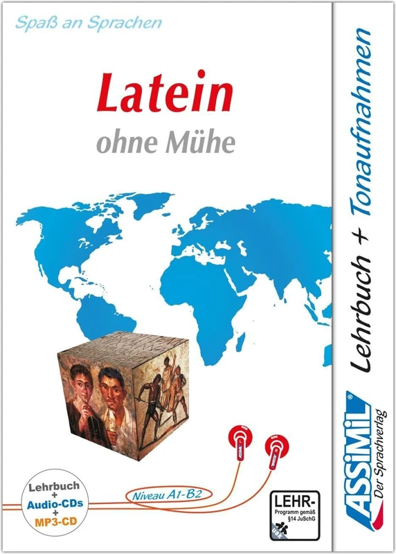 Assimil Latein ohne Mühe: Lehrbuch + 3 Audio-CDs +2 mp3-CDs. Lehrbuch + 3 Audio-CDs +2 mp3-CDs
