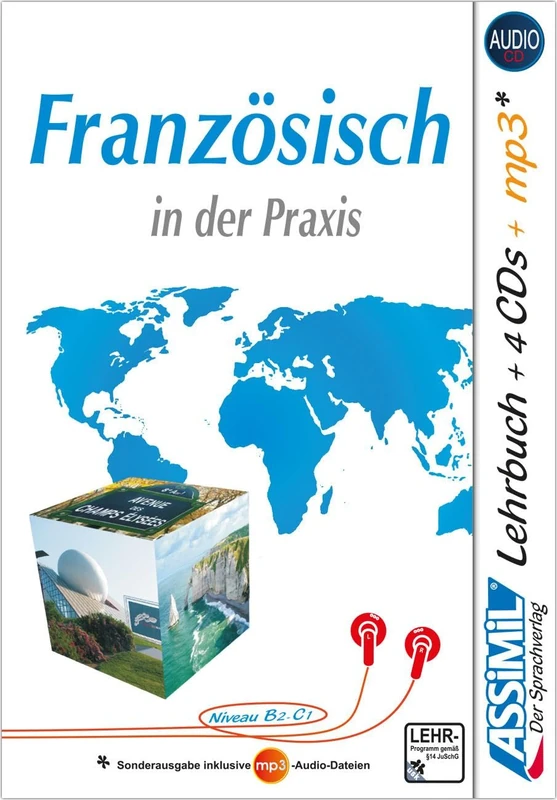 ASSiMiL Französisch in der Praxis - Audio-Plus-Sprachkurs: Fortgeschrittenenkurs für Deutschsprechende - Lehrbuch (Niveau B2-C1) + 4 Audio-CDs + 1 mp3-CD