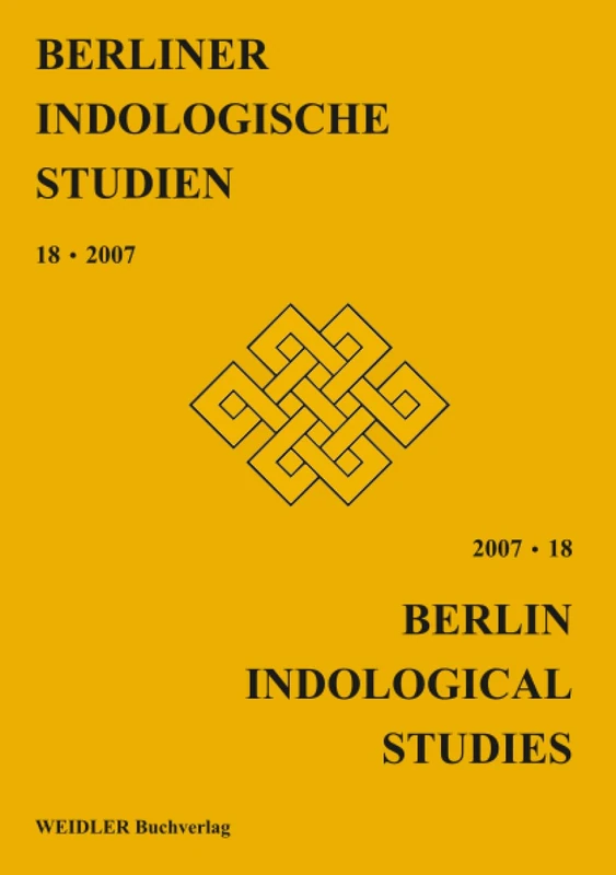 Berliner Indologische Studien, Band 18 (Berlin Indological Studies)