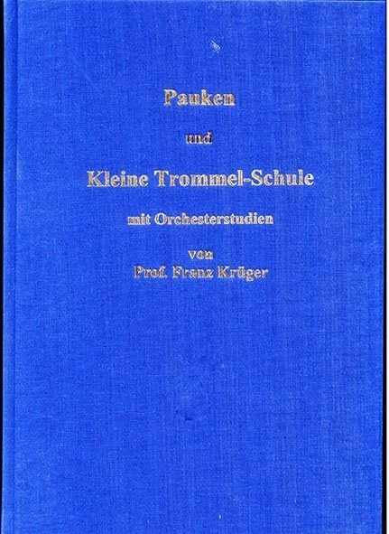 Pauken- und Kleine Trommel-Schule mit Orchesterstudien: mit Orchesterstudien für Pauken, Kleine Trommel, Glockenspiel und Xylophon - Image 1