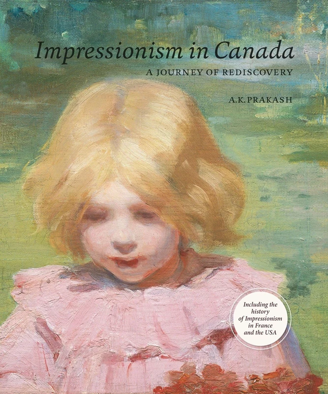 Impressionism in Canada:A Journey of Rediscovery