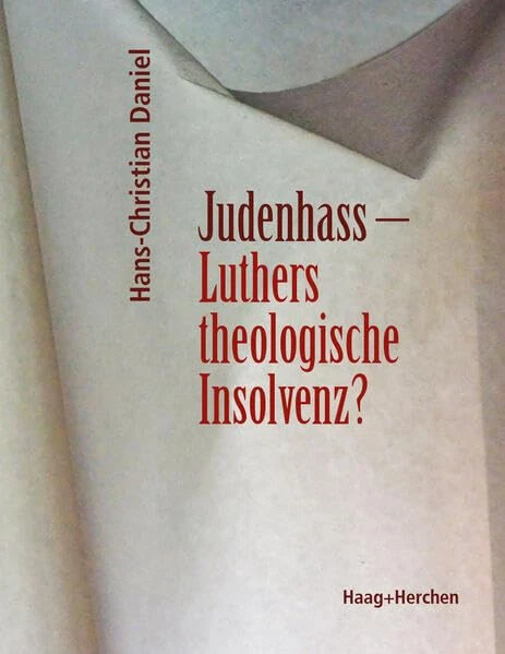 Judenhass - Luthers theologische Insolvenz? - Image 1