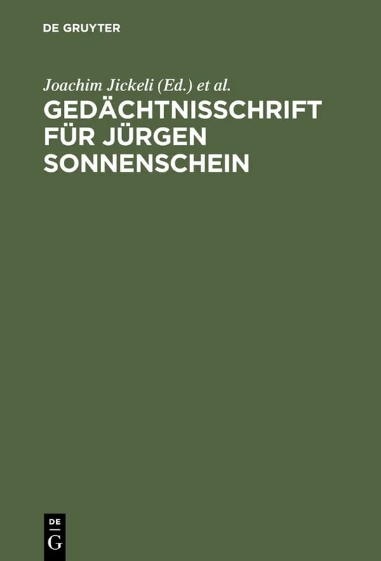Gedächtnisschrift für Jürgen Sonnenschein: 22. Januar 1938 Bis 6. Dezember 2000