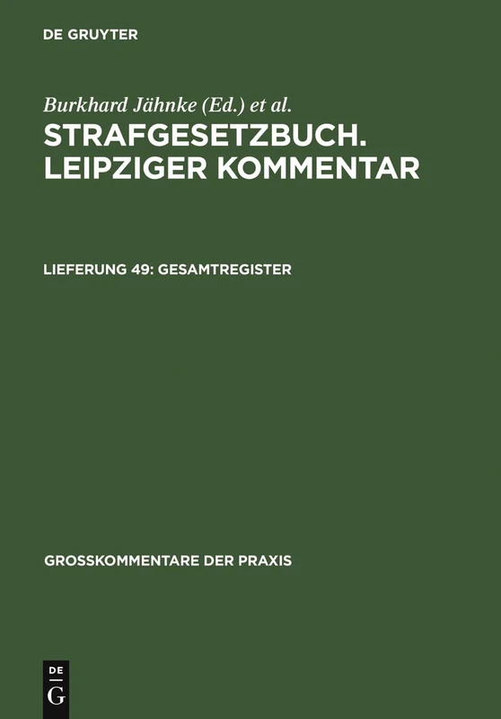 Gesamtregister (Großkommentare Der Praxis)