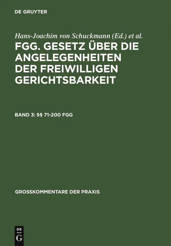 §§ 71-200 FGG (Großkommentare der Praxis)