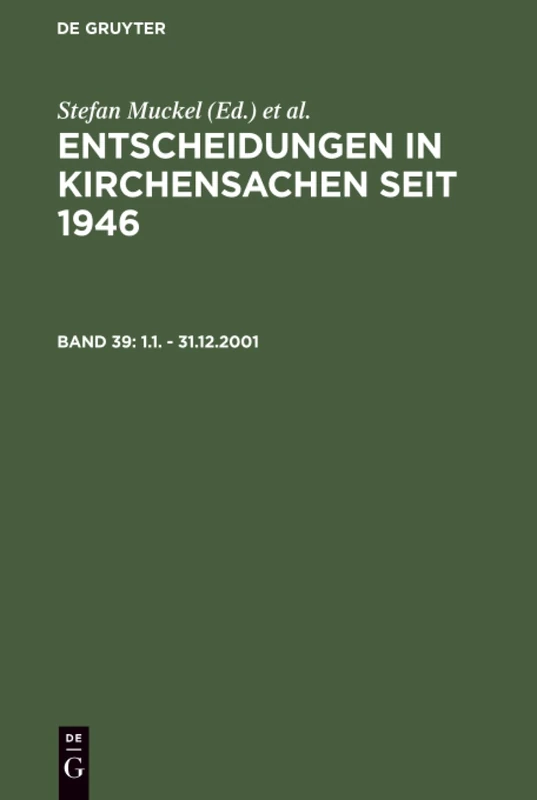 Entscheidungen in Kirchensachen seit 1946, Band 39, 1.1. - 31.12.2001 - Image 1