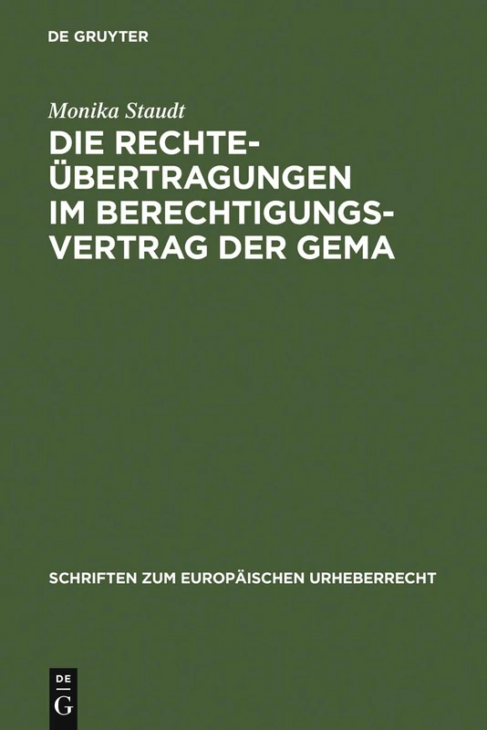 De Gruyter - Die Rechteubertragungen im GEMA Vertrag (Vol 2)