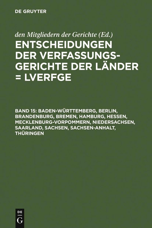 Baden-Wurttemberg, Berlin, Brandenburg, Bremen, Hamburg, Hessen, Mecklenburg-Vorpommern, Niedersachsen, Saarland, Sachsen, Sachsen-Anhalt, Thuringen: 1.1. bis 31.12.2004: 15