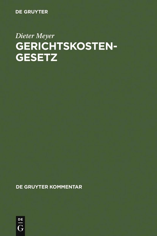Gerichtskostengesetz: Kommentar (de Gruyter Kommentar)