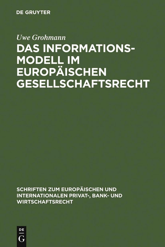 De Gruyter - Das Informationsmodell im Europaischen Gesellschaftsrecht