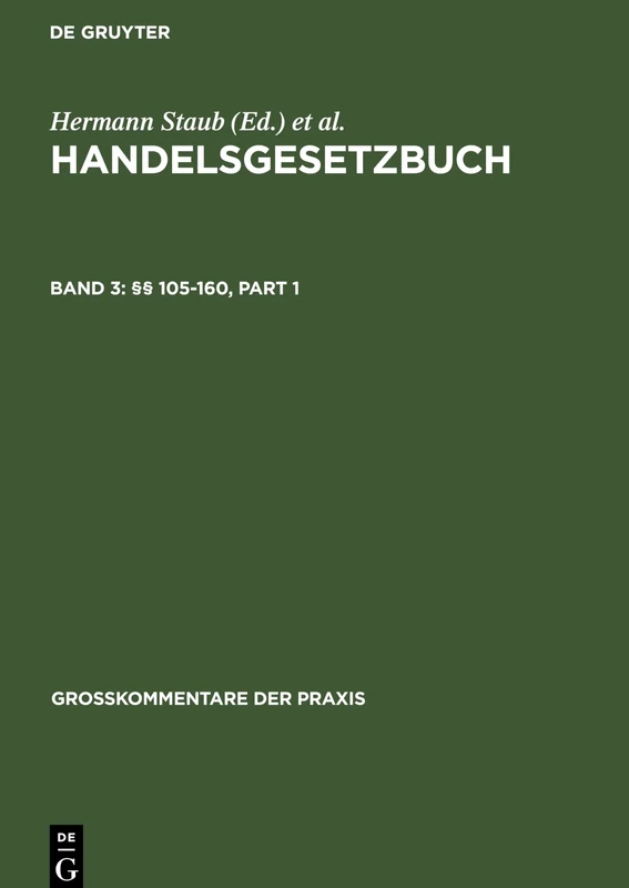 §§ 105-160: 3 (Großkommentare Der Praxis)