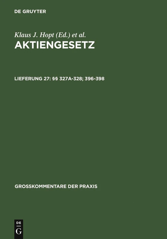 §§ 327a-328; 396-398 (Großkommentare Der Praxis)
