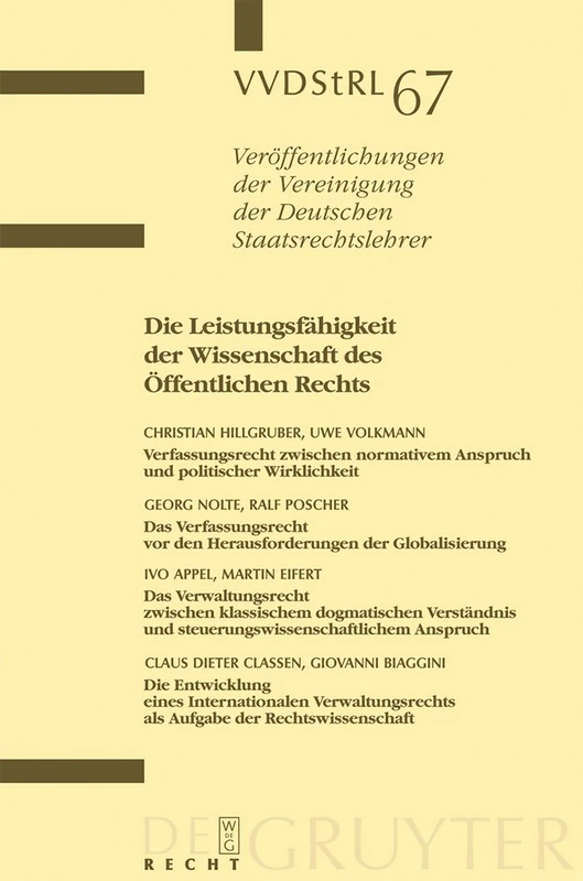 Die Leistungsfähigkeit der Wissenschaft des Öffentlichen Rechts: Berichte Und Diskussionen Auf Der Tagung Der Vereinigung Der Deutschen ... Der Vereinigung Der Deutschen Staatsrecht)