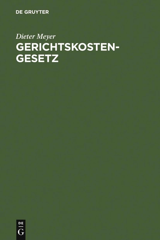 Gerichtskostengesetz: Kommentar (de Gruyter Kommentar)