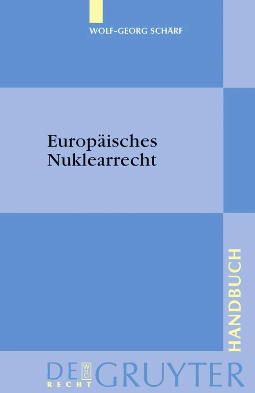 Europäisches Nuklearrecht (de Gruyter Handbuch) - Image 1