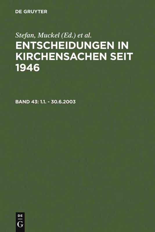 Entscheidungen in Kirchensachen seit 1946, Band 43, 1.1. - 30.6.2003 - Image 1