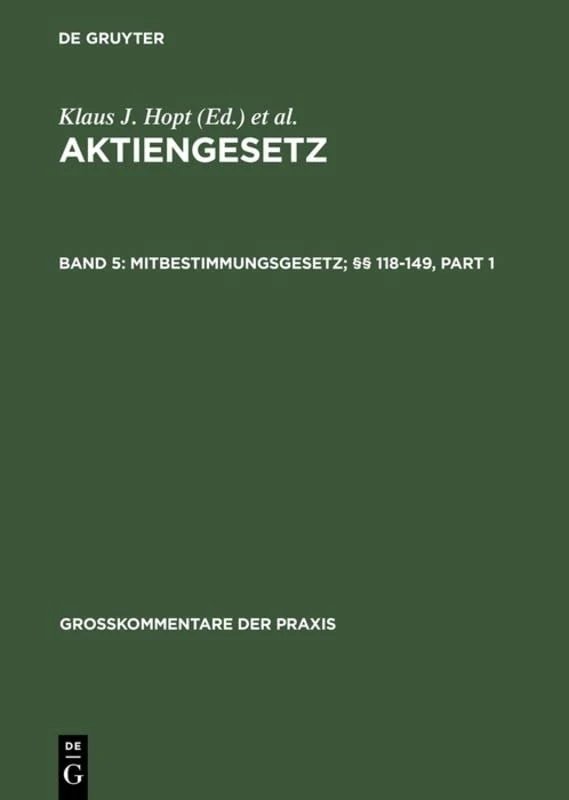Mitbestimmungsgesetz; §§ 118-149 (Großkommentare Der Praxis)