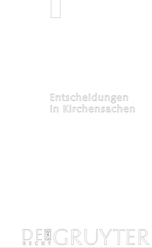 Entscheidungen in Kirchensachen seit 1946, Band 45, 1.1.-30.6.2004