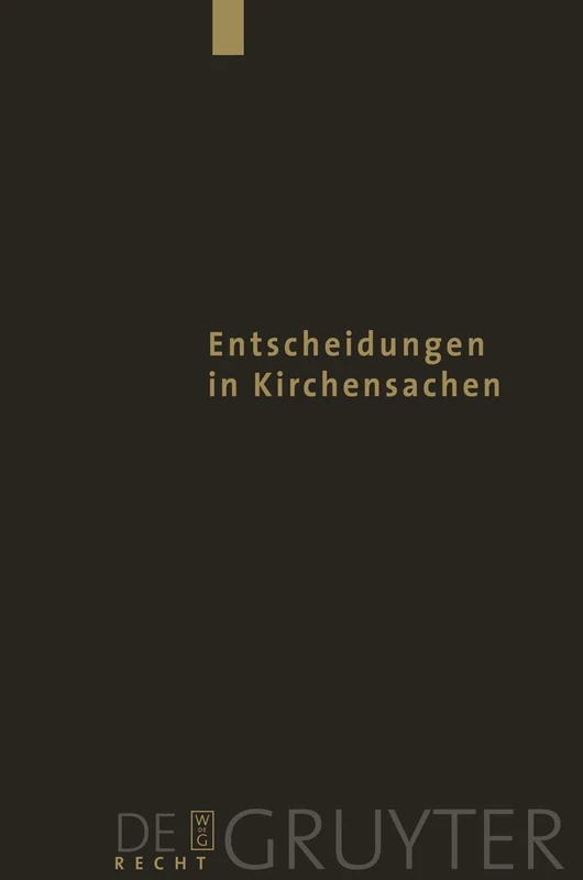 1.7.-31.12.2004: Seit 1946 (Entscheidungen in Kirchensachen Seit 1946, 46)