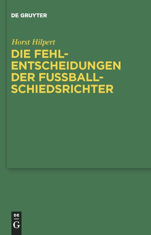 Die Fehlentscheidungen der Fussballschiedsrichter