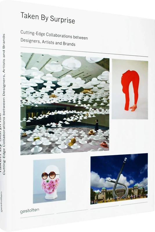 Taken by Surprise: Cutting-edge Collaborations Between Designers, Artists and Brands - Image 1