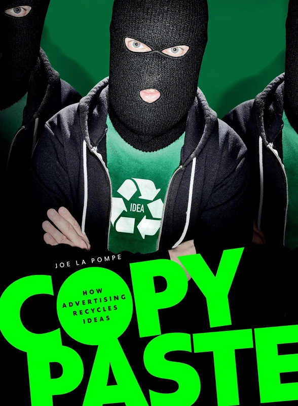 Copy Paste: How Advertising Recycles Ideas - Image 1