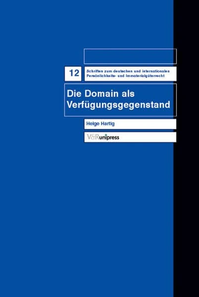 Schriften zum deutschen und internationalen Persönlichkeits- und ImmaterialgÃ"terrecht.: 12