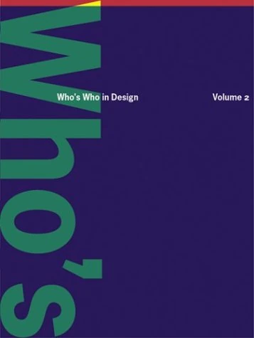 Who's Who in Design / Das Aktuelle Kompendium des Internationalen Designs: Vol 2