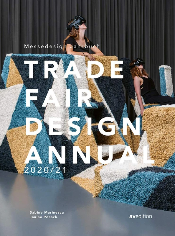 Trade Fair Annual 2020/21: The Standard Reference Work in the Trade Fair Design World (Yearbooks) (Trade Fair Design Annual)