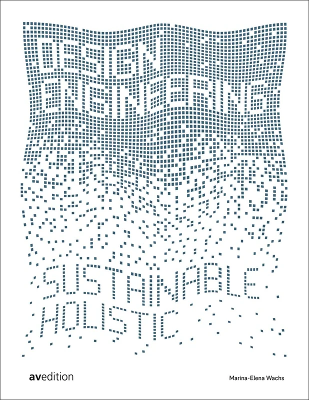 Design Engineering: Sustainable and Holistic